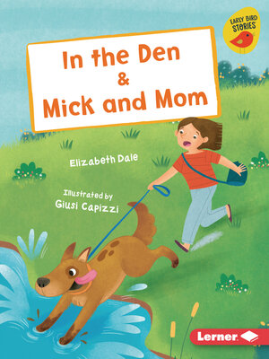 cover image of In the Den & Mick and Mom